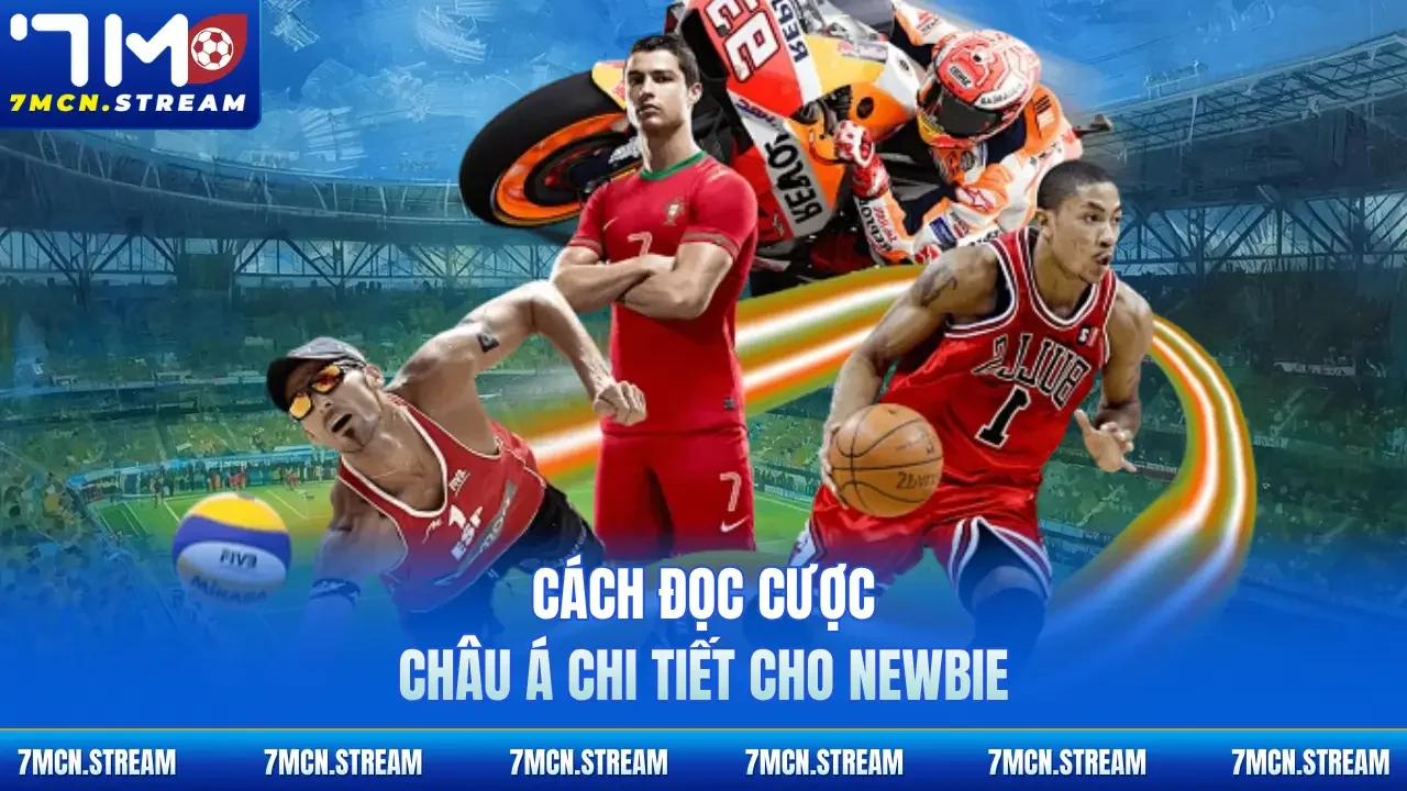 Cách đọc cược châu Á chi tiết cho newbie 
