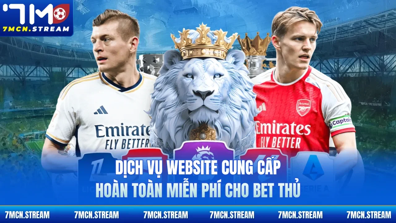 Dịch vụ website cung cấp hoàn toàn miễn phí cho bet thủ