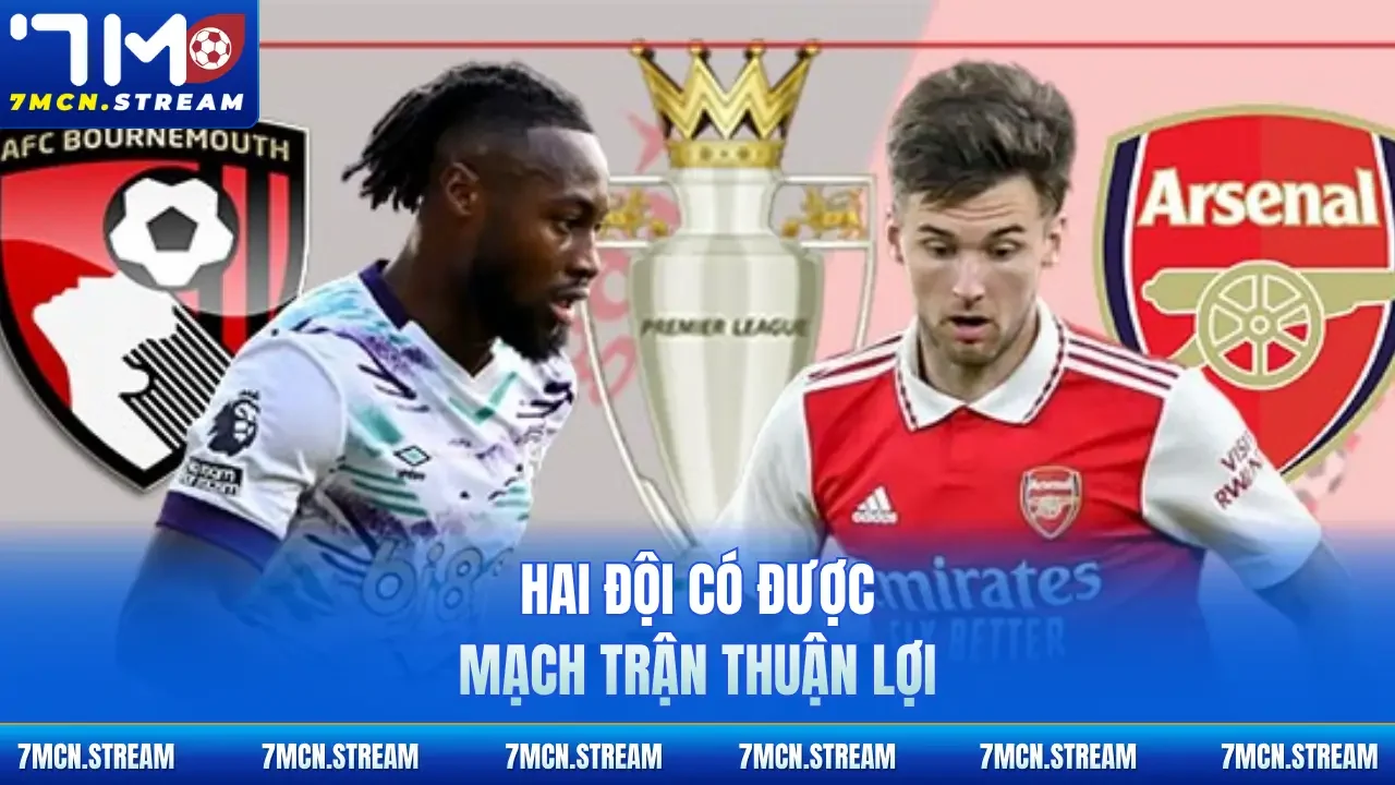 Hai đội có được mạch trận thuận lợi