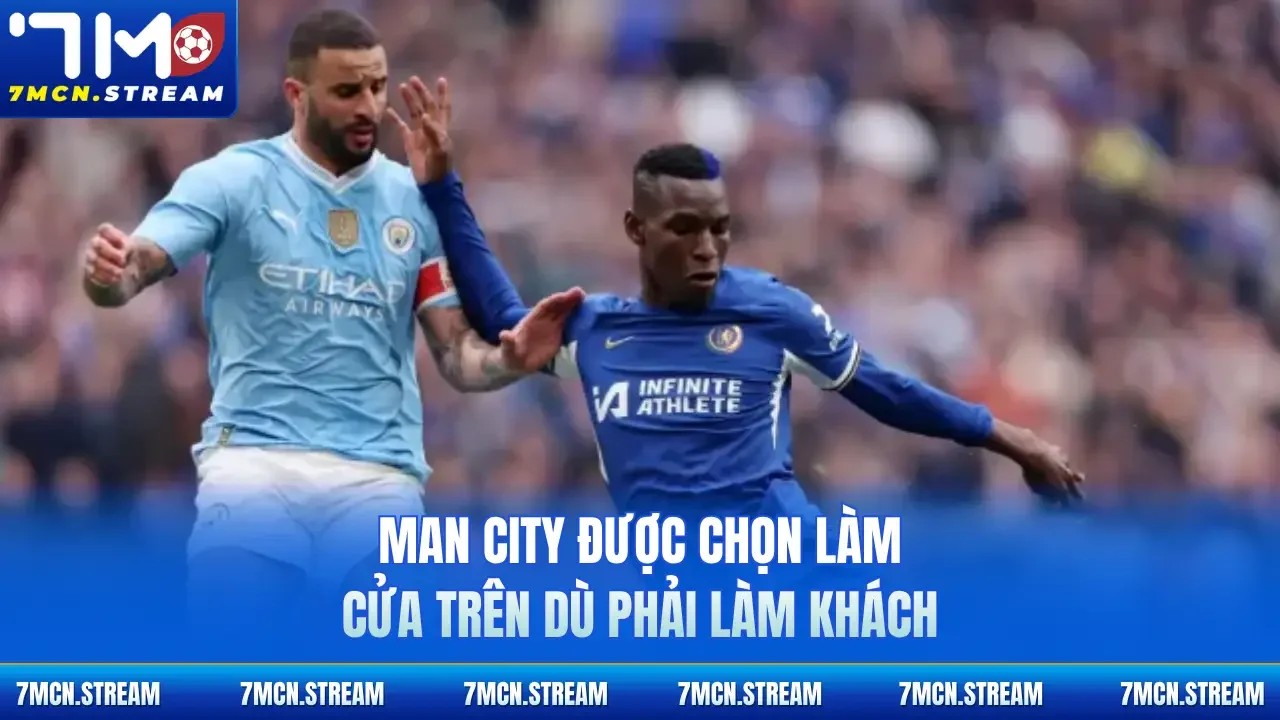 Man City được chọn làm cửa trên dù phải làm khách