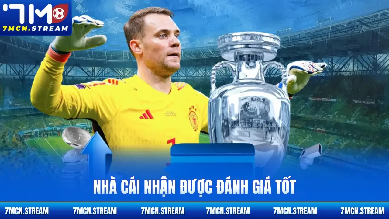 Nhà cái nhận được đánh giá tốt