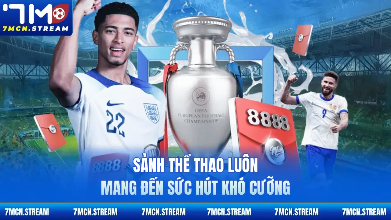 Sảnh thể thao luôn mang đến sức hút khó cưỡng