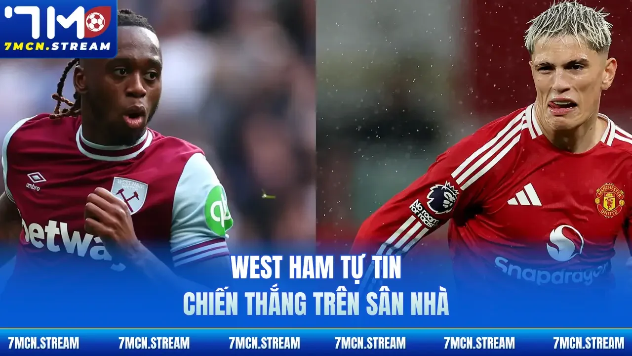 West Ham tự tin chiến thắng trên sân nhà